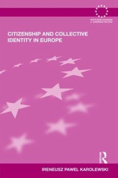 Citizenship and Collective Identity in Europe - Karolewski, Ireneusz Pawel