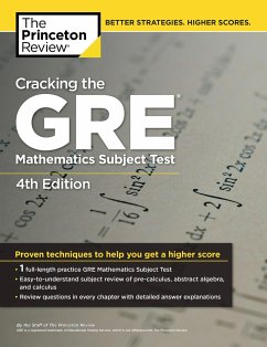 Cracking the GRE Mathematics Subject Test, 4th Edition - The Princeton Review