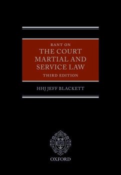 Rant on the Court Martial and Service Law - Blackett, Jeff