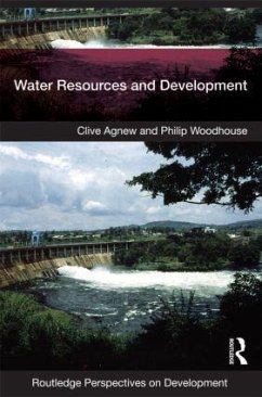 Water Resources and Development - Agnew, Clive; Woodhouse, Philip