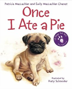Once I Ate a Pie - MacLachlan, Patricia; Charest, Emily MacLachlan
