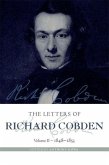The Letters of Richard Cobden: Volume II: 1848-1853