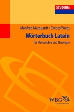 Wörterbuch Latein für Philosophie und Theologie - Marquardt, Manfred; Voigt, Christof