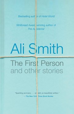 The First Person and Other Stories - Smith, Ali