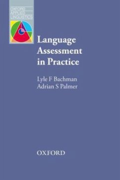 Language Assessment in Practice - Bachman, Lyle; Palmer, Adrian