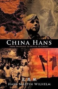 China Hans - Wilhelm, Hans Martin