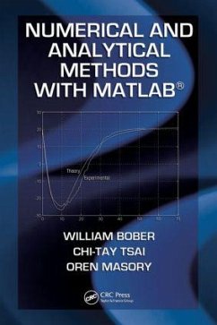 Numerical and Analytical Methods with MATLAB - Bober, William; Tsai, Chi-Tay; Masory, Oren