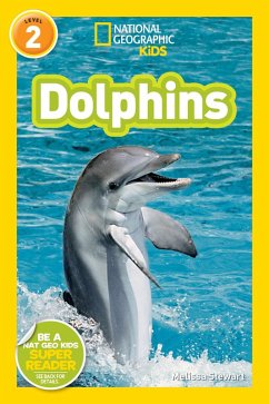 Dolphins (National Geographic Kids Readers, Level 2) - Stewart, Melissa