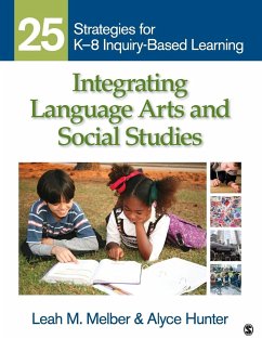 Integrating Language Arts and Social Studies - Melber, Leah M.; Hunter, Alyce A.