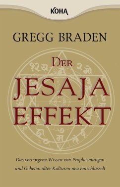 Der Jesaja Effekt - Braden, Gregg
