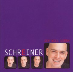 Ich Will Leben - Schreiner