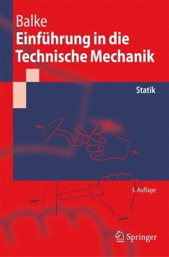Einführung in die Technische Mechanik - Balke, Herbert