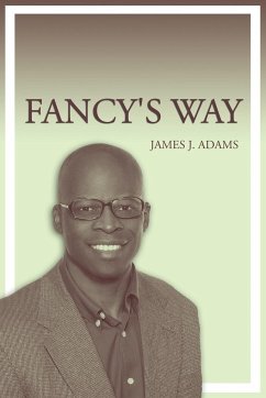 Fancy's Way - Adams, James J.