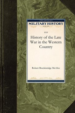 History of the Late War in the Western Country - Robert Breckinridge McAfee, Breckinridge