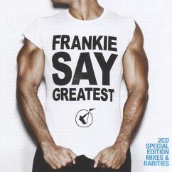 Frankie Say Greatest (Special Edition) - Frankie Goes To Hollywood