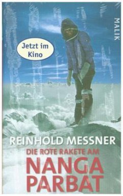 Die rote Rakete am Nanga Parbat - Messner, Reinhold