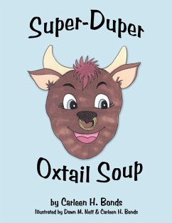 Super-Duper Oxtail Soup - Bonds, Carleen H.