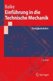 Festigkeitslehre / Einführung in die Technische Mechanik