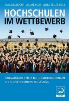 Hochschulen im Wettbewerb - Neundorf, Anja / Zado, Julian / Zeller, Joela (Hrsg.)