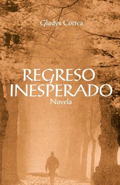 Regreso Inesperado - Correa, Gladys