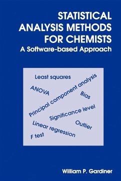 Statistical Analysis Methods for Chemists - Gardiner, William P