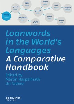 Loanwords in the World's Languages - Haspelmath, Martin / Tadmor, Uri (Hrsg.)