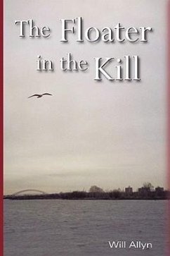 The Floater in the Kill - Allyn, Will