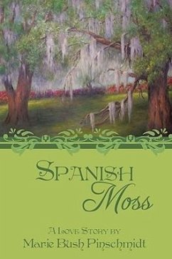 Spanish Moss - Bush Pinschmidt, Marie