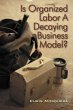 Is Organized Labor a Decaying Business... - Bild 1