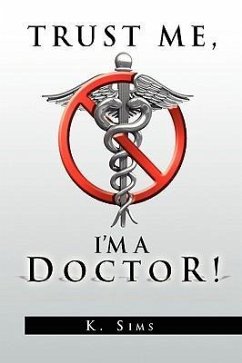 TRUST ME, I'M A DOCTOR! - Sims, K.