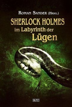 Sherlock Holmes im Labyrinth der Lügen