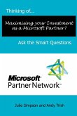 Thinking of...Maximising your Investment as a Microsoft Partner? Ask the Smart Questions