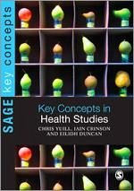 Key Concepts in Health Studies - Yuill, Chris;Crinson, Iain;Duncan, Eilidh