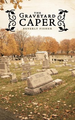 The Graveyard Caper - Fisher, Beverly