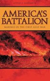 America's Battalion: Marines in the First Gulf War