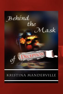 Behind the Mask of Deception