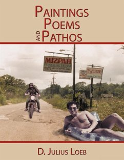 Paintings Poems and Pathos - Loeb, D. Julius
