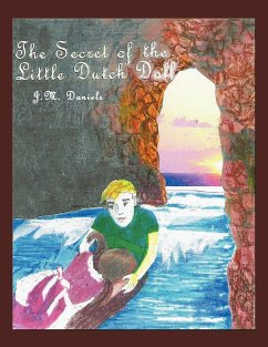 The Secret of the Little Dutch Doll - Daniels, J. M.