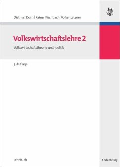 Volkswirtschaftslehre 2 - Dorn, Dietmar;Fischbach, Rainer;Letzner, Volker