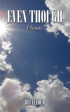 Even Though - Bluecloud