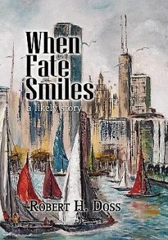 When Fate Smiles - Doss, Robert H.
