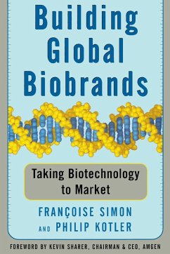 Building Global Biobrands - Simon, Francoise; Kotler, Philip