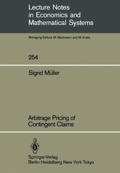 Arbitrage Pricing of Contingent Claims - Müller, Sigrid