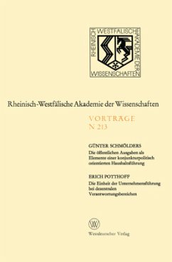 Die öffentlichen Ausgaben als Elemente einer konjunkturpolitisch orientierten Haushaltsführung. Die Einheit der Unternehmensführung bei dezentralen Verantwortungsbereichen - Schmölders, Günter