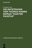Die Entstehung von Thomas Manns Roman 