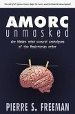 AMORC Unmasked: The hidden mind control techniques of the Rosicrucian order