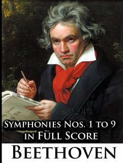 Ludwig Van Beethoven - Symphonies Nos. 1 to 9 in Full Score - Beethoven, Ludwig van