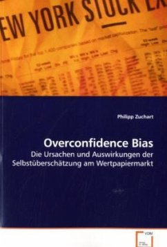 Overconfidence Bias - Zuchart, Philipp