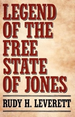 Legend of the Free State of Jones - Leverett, Rudy H.