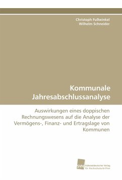 Kommunale Jahresabschlussanalyse - Fußwinkel, Christoph;Schneider, Wilhelm